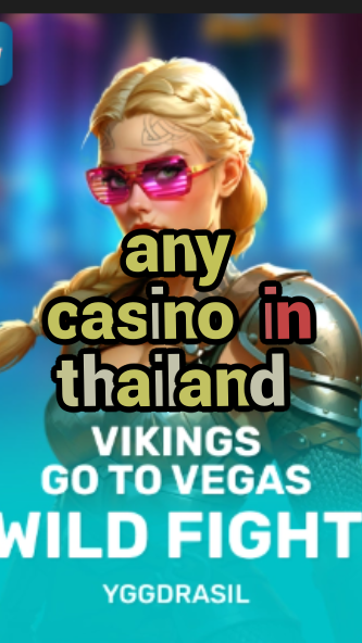 any casino in thailand-fqqjrm9vrme7zzjgfjql.com